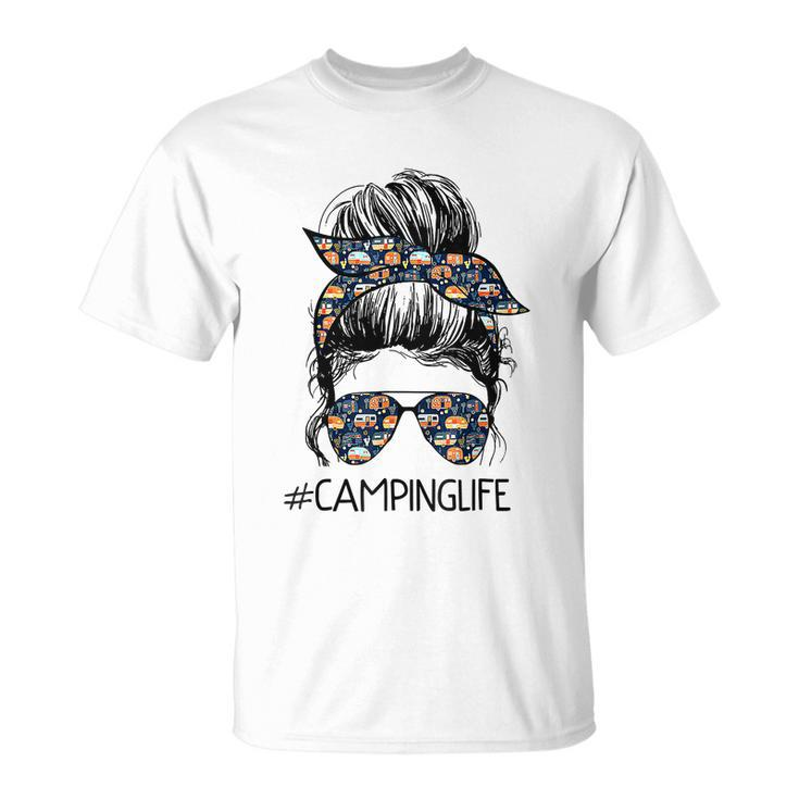 Camping Life Messy Bun Hair Mothers Day Camping Lovers Tshirt Unisex T-Shirt