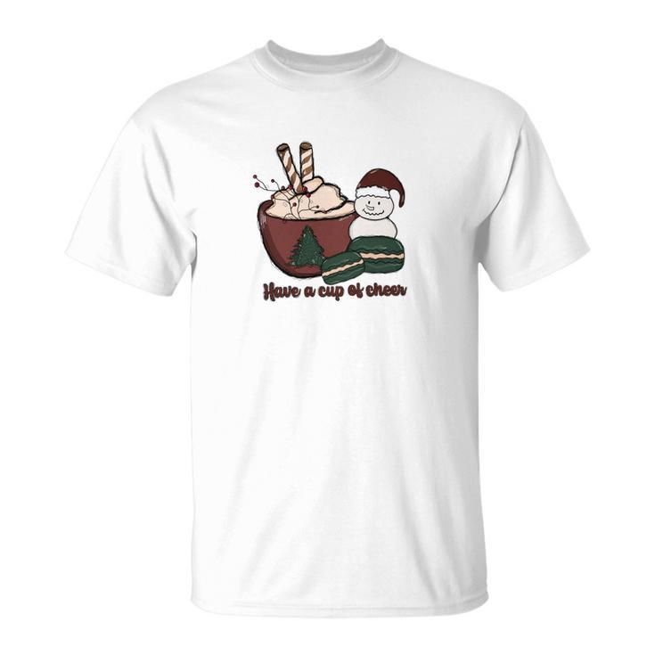 Christmas Have A Cup Of Cheer V2 T-shirt