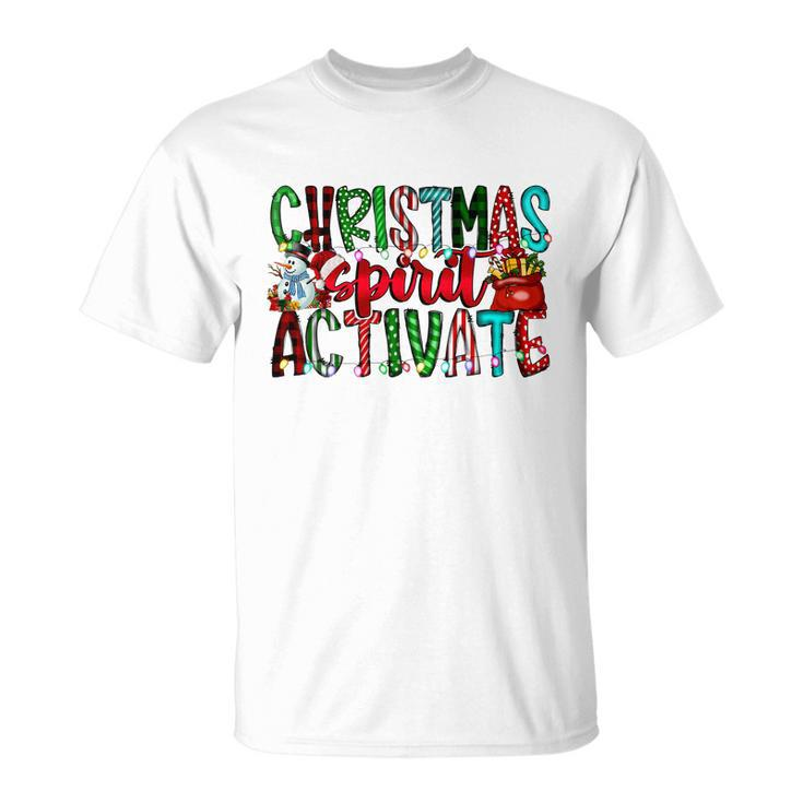 Christmas Spirit Activate Funny Christmas Xmas V2 Unisex T-Shirt