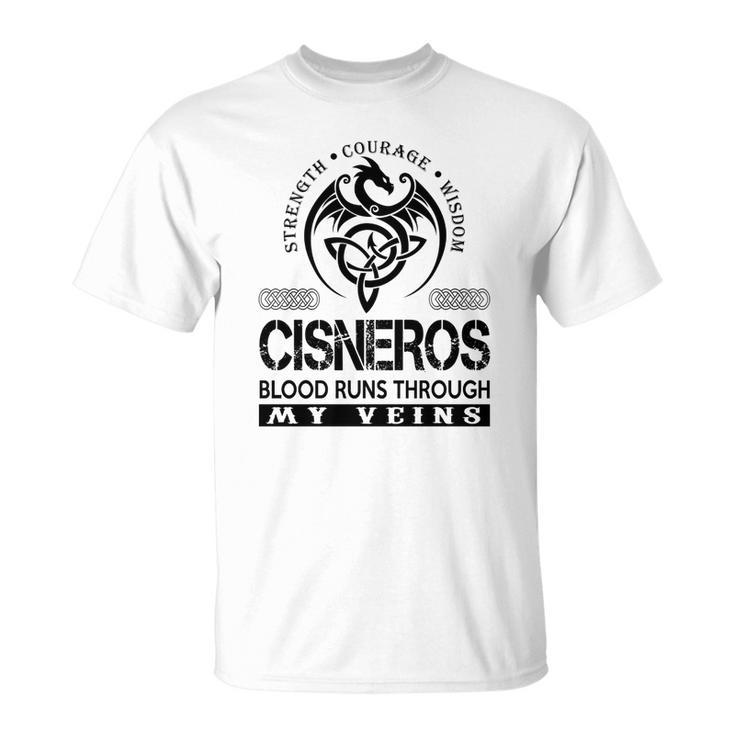 Cisneros Blood Runs Through My Veins Unisex T-Shirt