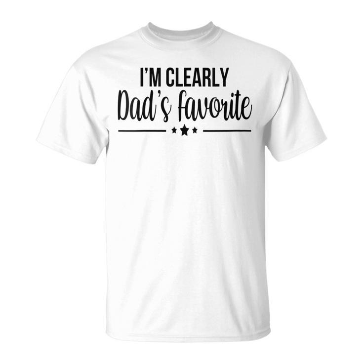 Womens Im Clearly Dads Favorite Son Daughter Cute T-Shirt