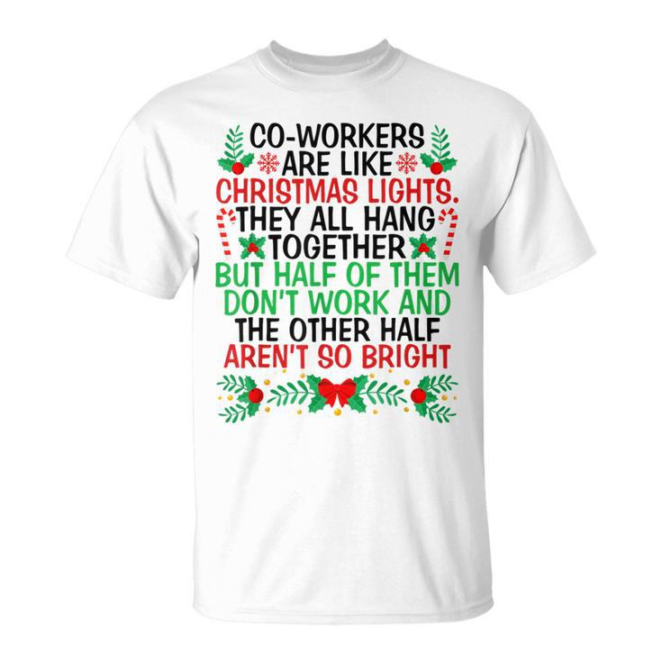 Co Workers Are Like Christmas Christmas Lights Pajamas T-shirt