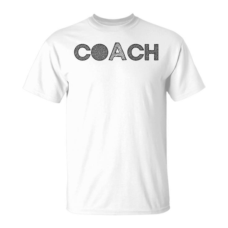 Coach Funny Gift - Coach   Unisex T-Shirt