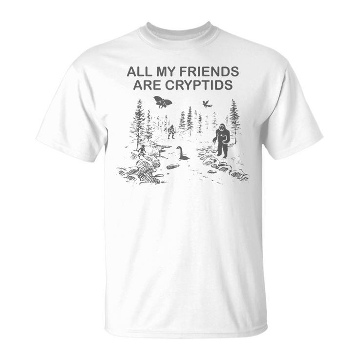 Cryptozoology | All My Friends Are Cryptids  Unisex T-Shirt