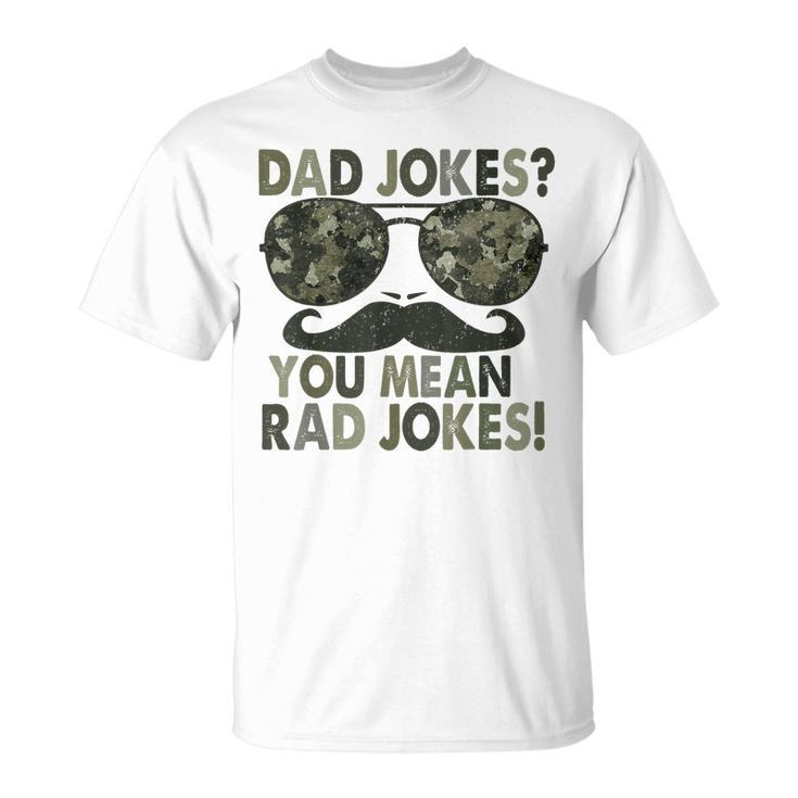 Dad Joke You Mean Rad Jokes Funny Fathers Day Vintage Unisex T-Shirt