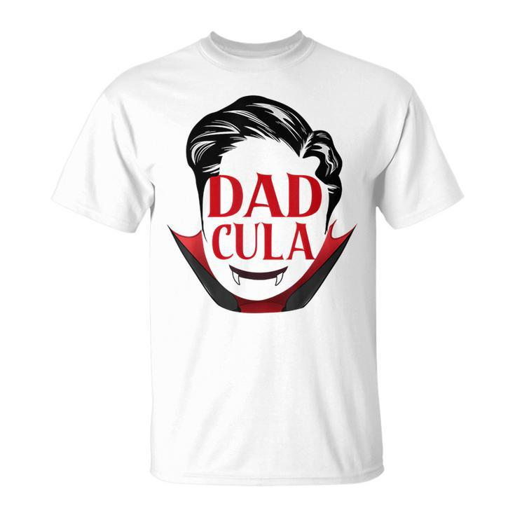 Dadcula Daddy Matching Family Halloween Costume Dad Men Gift For Mens Unisex T-Shirt