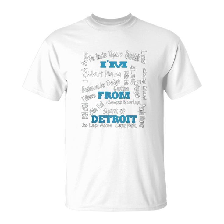I Am From Detroit T-shirt