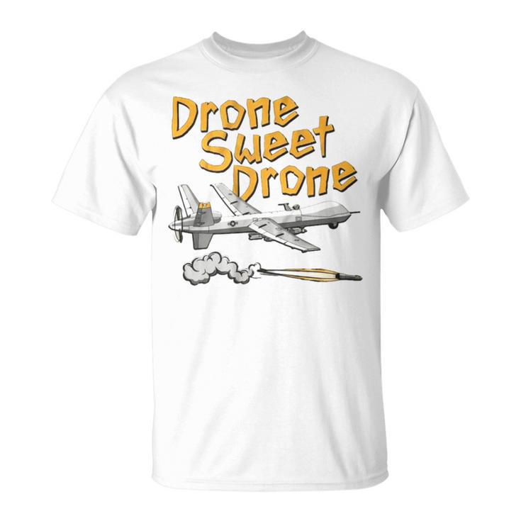 Drone Sweet Drone Unisex T-Shirt