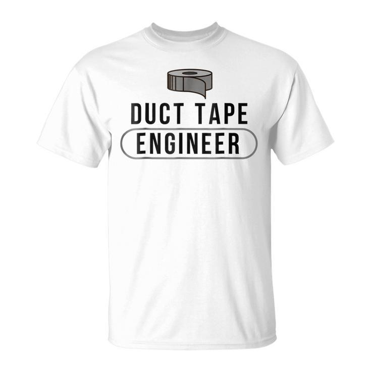 Duct Tape Engineer | Funny Mechanic Humor Unisex T-Shirt