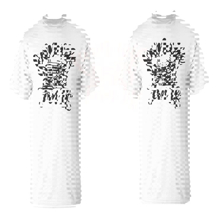 Farm Wife Farm Life | Farmer Wife Gift For Womens Unisex T-Shirt