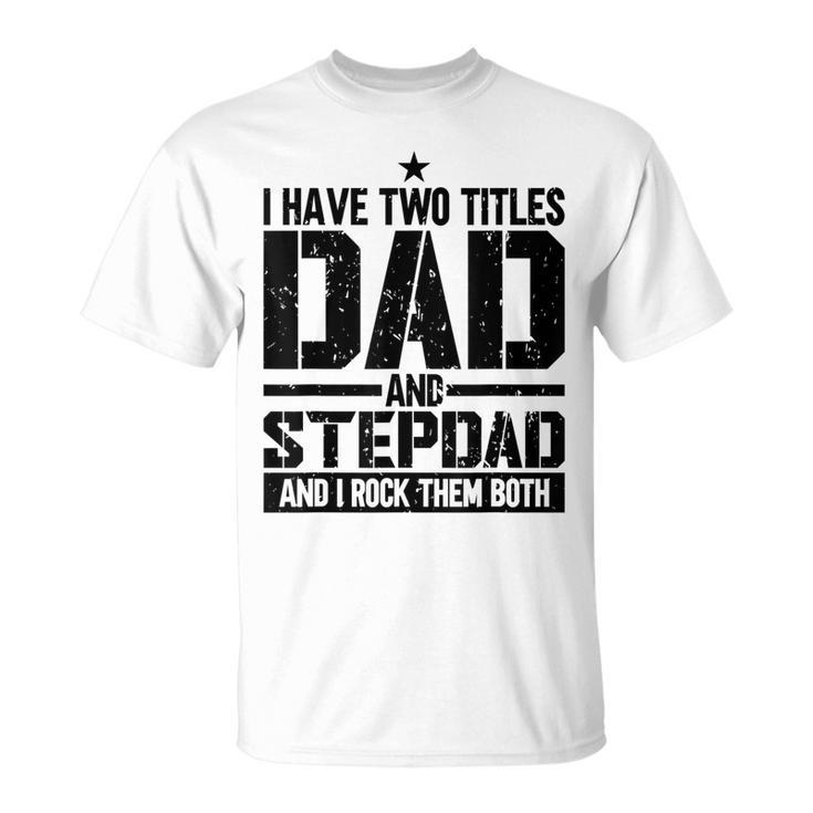Mens Fathers Day For Step Dad Birthday Vintage T-Shirt