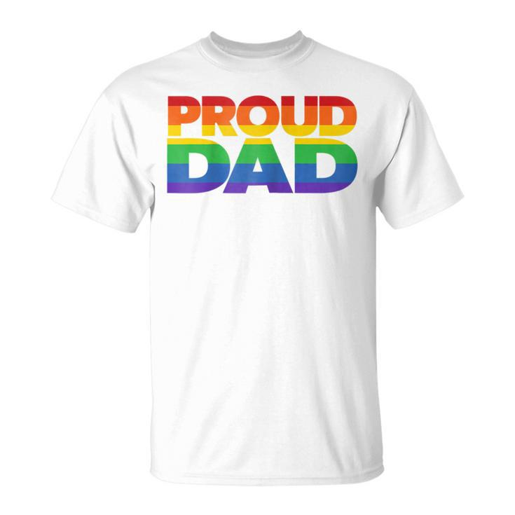 Gay Pride Shirt Proud Dad Lgbt Parent T-Shirt Fathers Day Unisex T-Shirt