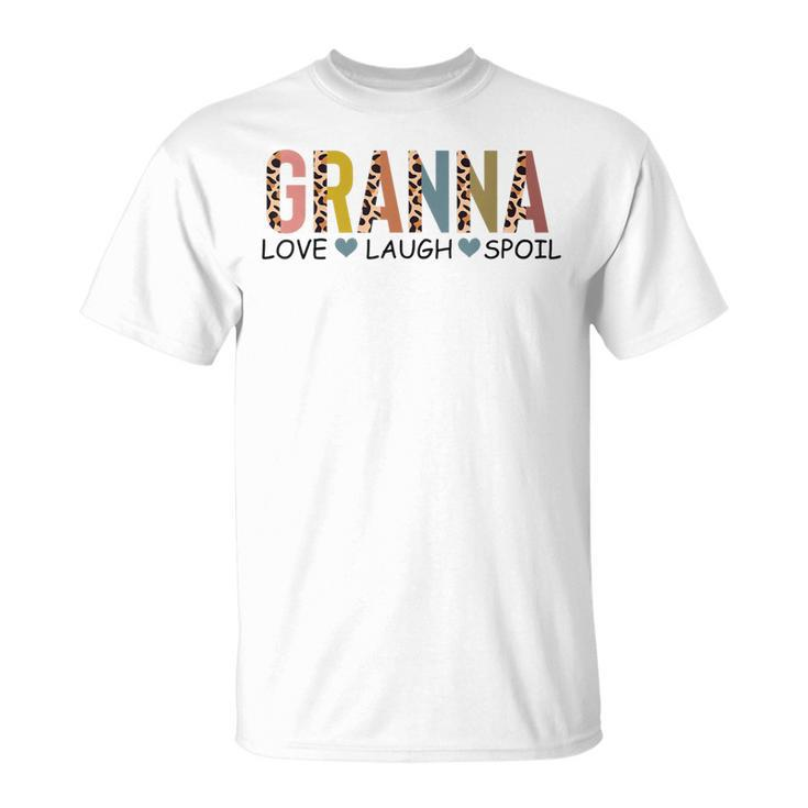 Granna Love Laugh Spoil Leopard Funny Mothers Day Womens  Unisex T-Shirt