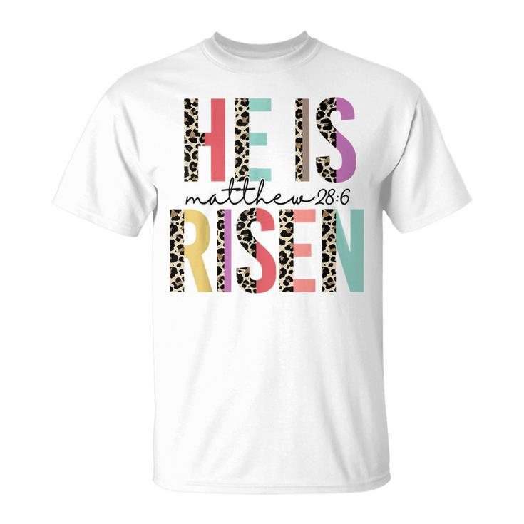 He Is Risen Bible Verse Matthew 286 Leopard Christian  Unisex T-Shirt