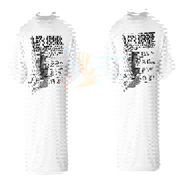 Hey Umpire Check Your Voicemail Unisex T-Shirt