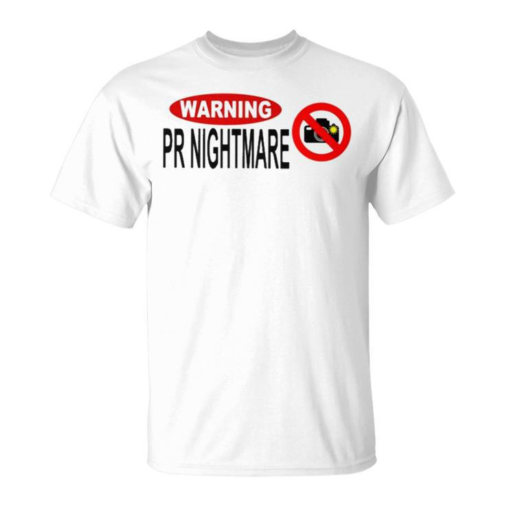Hoes For Clothes Merch Warning Pr Nightmare T Unisex T-Shirt