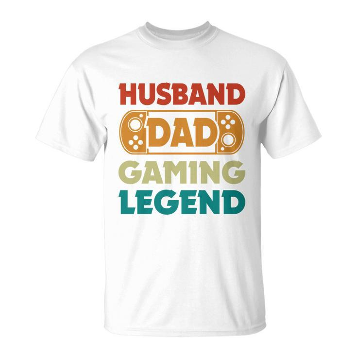 Husband Dad Video Game Legend Gaming Dad Fathers Day Gift Unisex T-Shirt