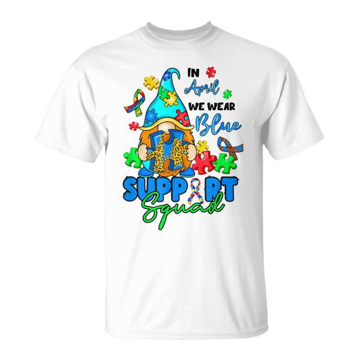 I April We Wear Blues  Gnomes Autism Awareness  Unisex T-Shirt