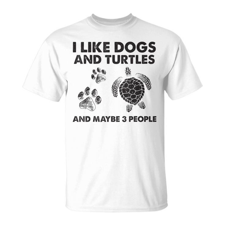 I Like Dogs And Turtles And Maybe 3 People Funny Dogs Turtle Unisex T-Shirt