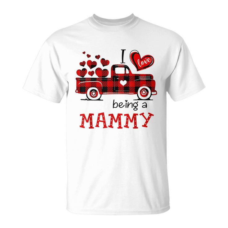 I Love Being A Mammy Truck Xmas Christmas Gift For G Unisex T-Shirt