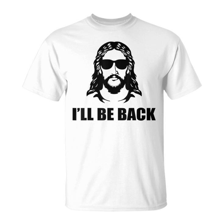 Ill Be Back | Muse Fath  | Muse Faith  Unisex T-Shirt