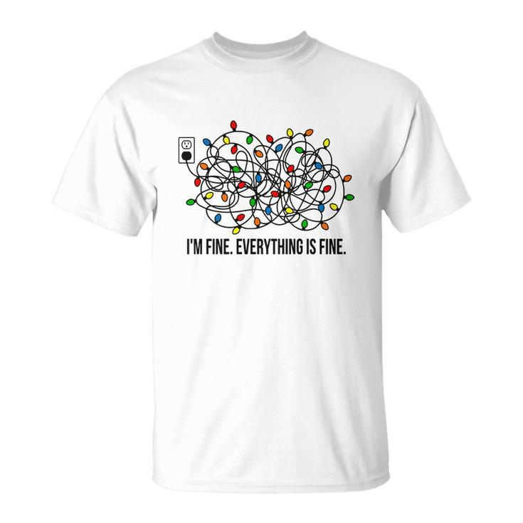 Im Fine Everything Is Fine Christmas Unisex T-Shirt