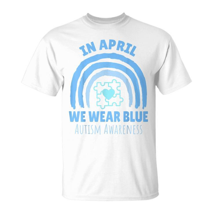 In April We Wear Blue Autism Awareness Month Puzzle  Unisex T-Shirt