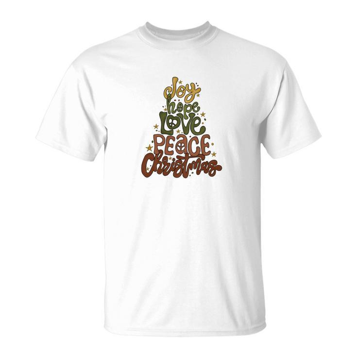 Joy Love Hope Peace Christmas T-shirt