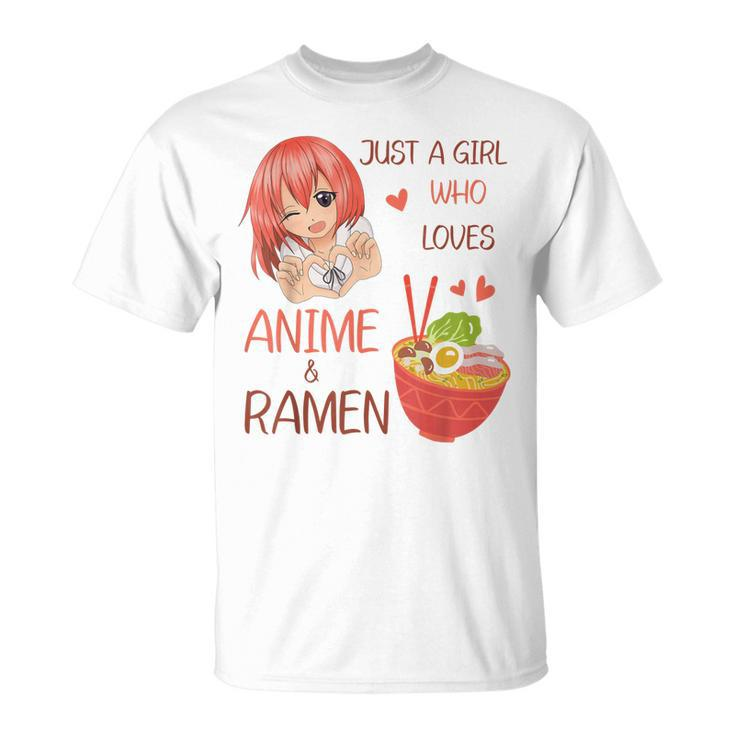 Just A Girl Who Loves Anime And Ramen Japan Anime Girl  Unisex T-Shirt
