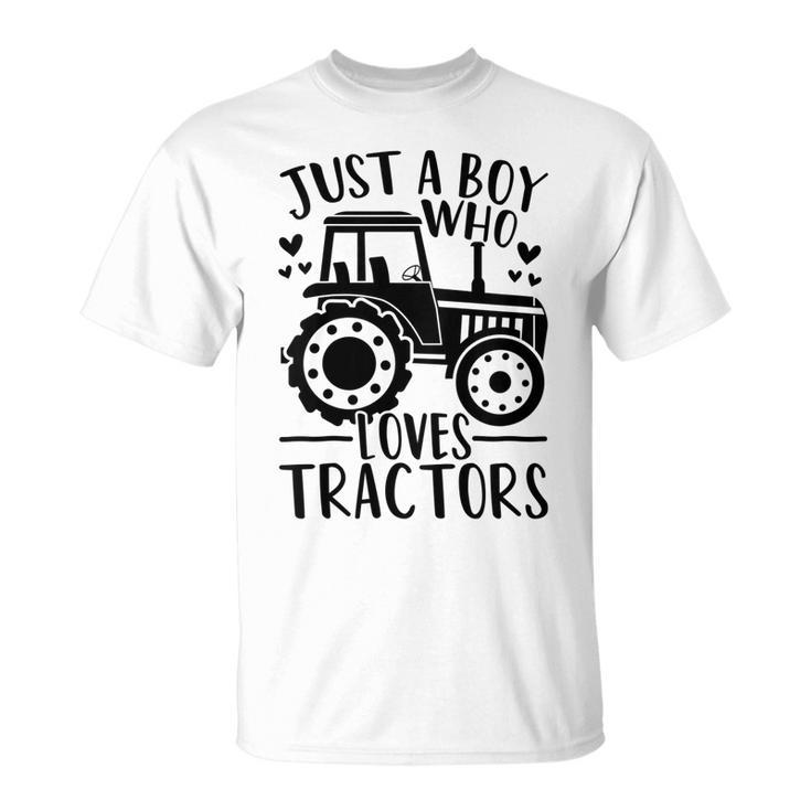 Just A Boy Who Loves Tractors Cute Farm Farmer Tractor Lover T-shirt