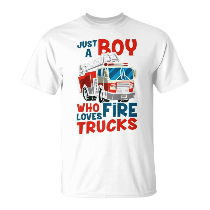 Kids Firefighter Kids Fire Car Just A Boy Who Loves Fire Trucks T-Shirt