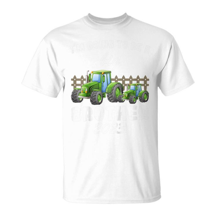 Kids Im Going To Be A Big Brother 2023 Tractor  Unisex T-Shirt