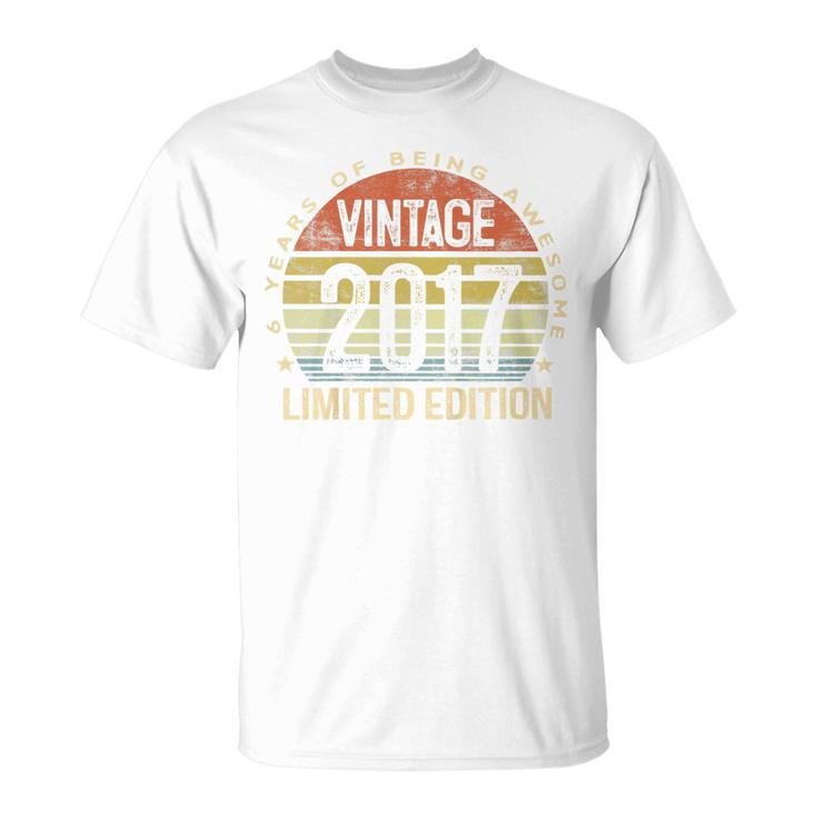 Kids Vintage 2017 Limited Edition 6 Year Old Gifts 6Th Birthday  Unisex T-Shirt