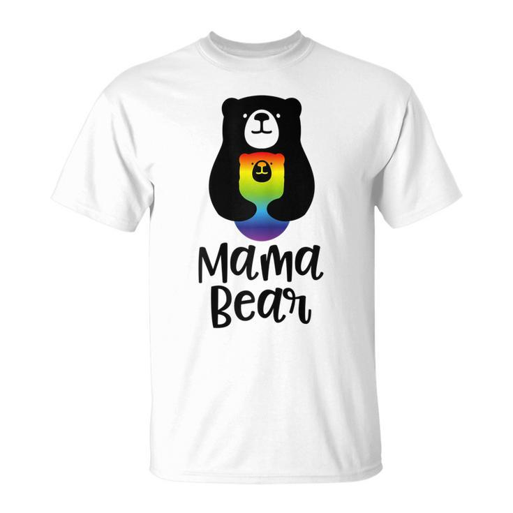 Lgbt Mom Mama Bear Mothers Gift Rainbow Gift For Womens Unisex T-Shirt