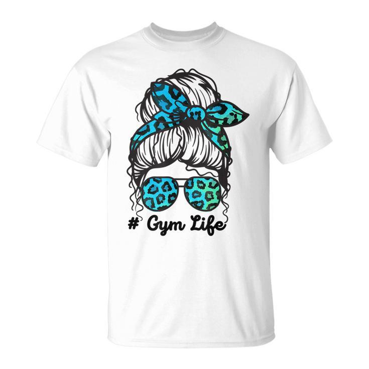 Messy Bum Mom Gym Life Leopard  Unisex T-Shirt