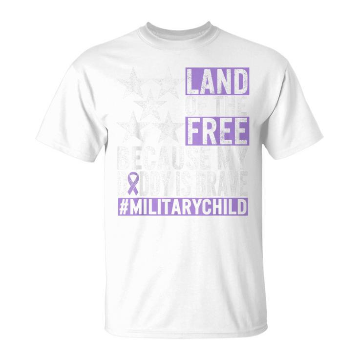 Military Child Month Purple Up Land Of The Free Daddy Brave  Unisex T-Shirt