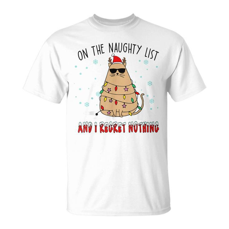 On The Naughty List And I Regret Nothing Cat Christmas T-shirt