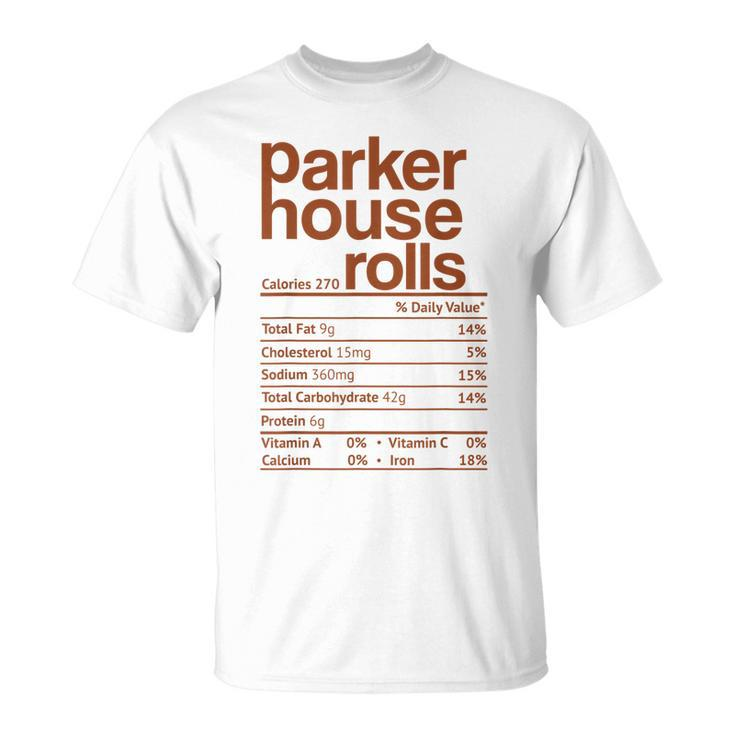 Parker House Rolls Nutrition Facts Thanksgiving Christmas T-shirt