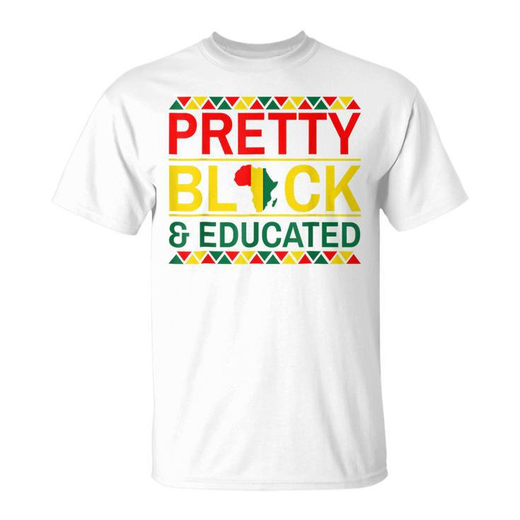 Pretty Black And Educated African Women Black History Month V3 T-Shirt