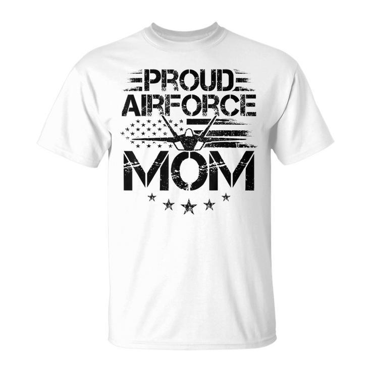 Proud Airforce Mom Military Soldier Mother Pride Gift Unisex T-Shirt