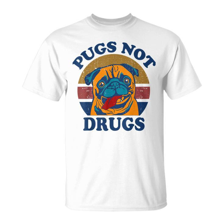 Pugs Not Drugs For Pug Lovers T-Shirt
