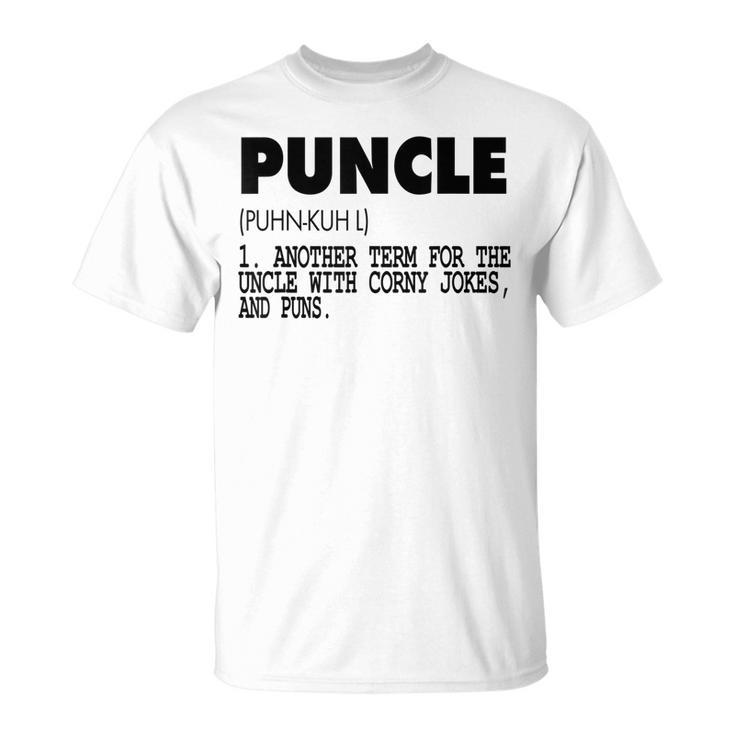 Puncle For The Uncle That Is Funny Gift Unisex T-Shirt