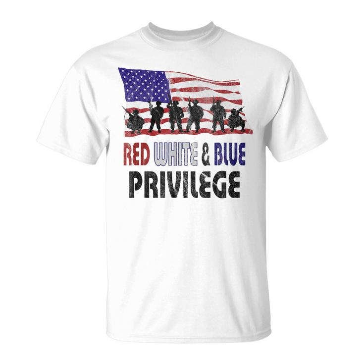 Red White & Blue Privilege Veterans Day Vets T-Shirt