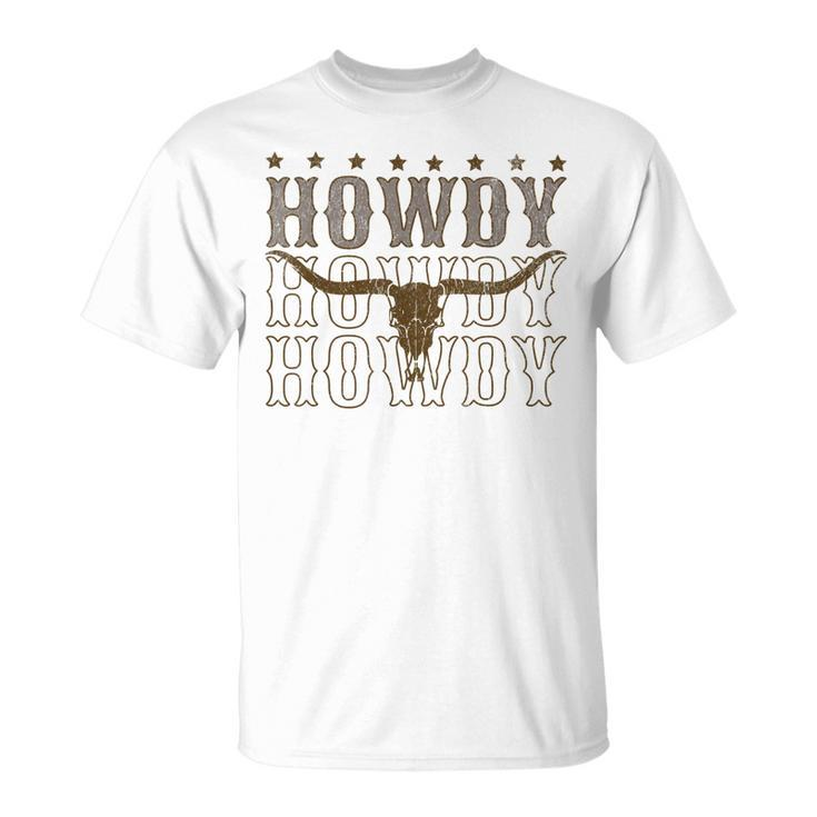 Retro Howdy Cow Bull Skull Cowboy Cowgirl Western Country  Unisex T-Shirt