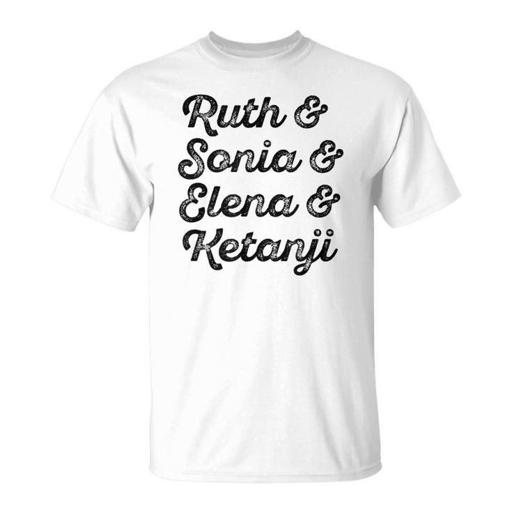 Ruth & Sonia & Elana & Ketanji Brown Jackson Scotus Rbg Meme T-shirt