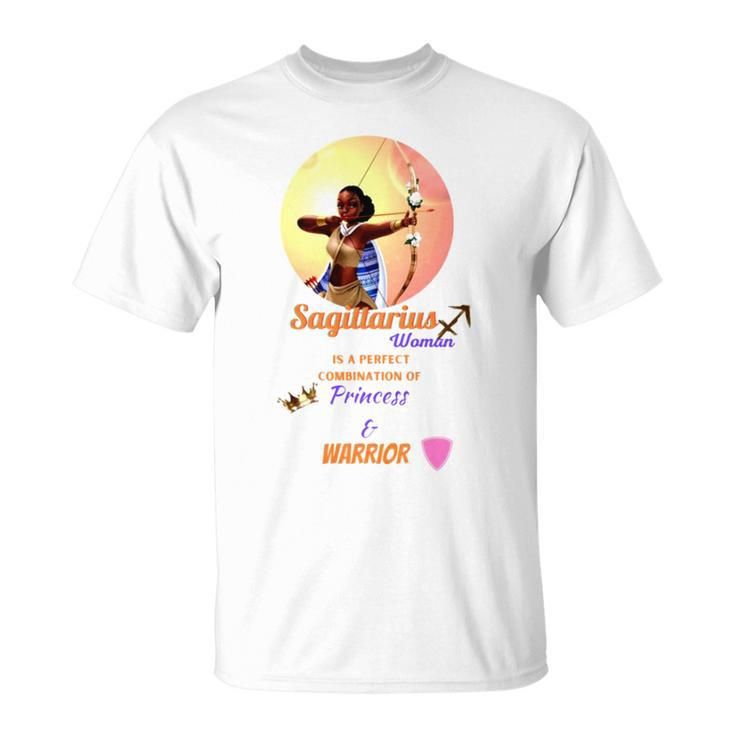 Sagittarius Woman Is A Perfect Combination Of Princess And Warrior Unisex T-Shirt