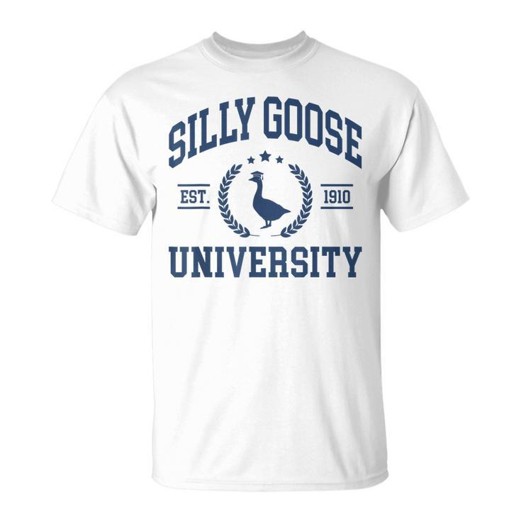 Silly Goose University Funny Goose On The Loose Funny Saying  Unisex T-Shirt