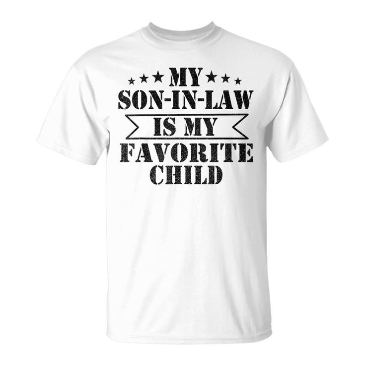 My Son In Law Is My Favorite Child Family T-Shirt
