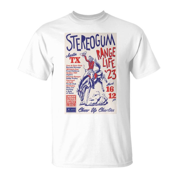 Stereogum March 16 2023 Range Life Austin Tx Poster Unisex T-Shirt