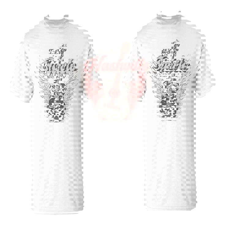 Take Me To Nashville Sweatshirt Unisex T-Shirt